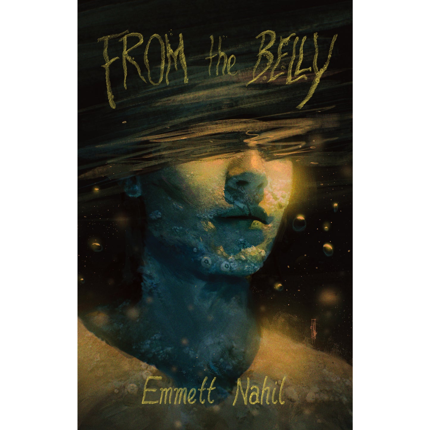 FROM THE BELLY - a novel by Emmett Nahil (softcover; includes eBook)