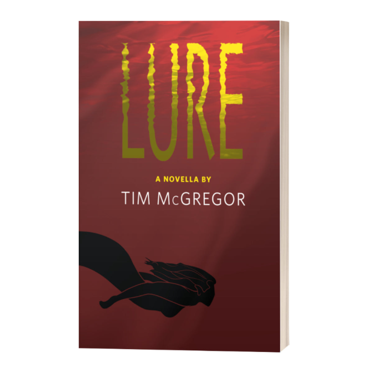 LURE - a novella by Tim McGregor (softcover; includes eBook)