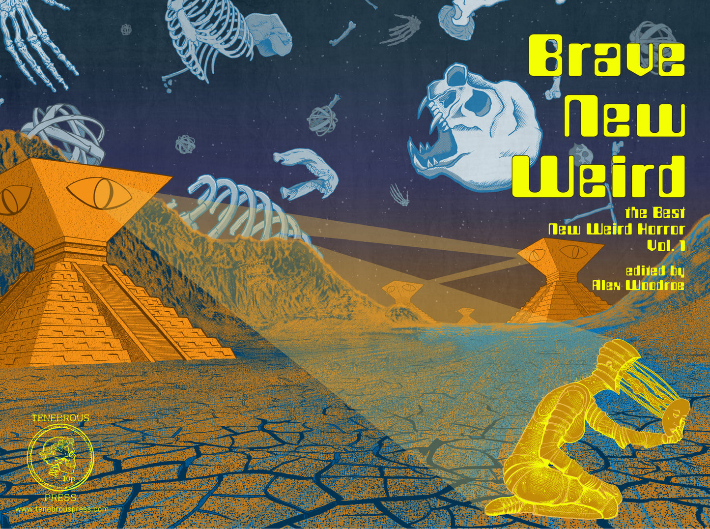 BRAVE NEW WEIRD Volume One - anthology (softcover; includes eBook)