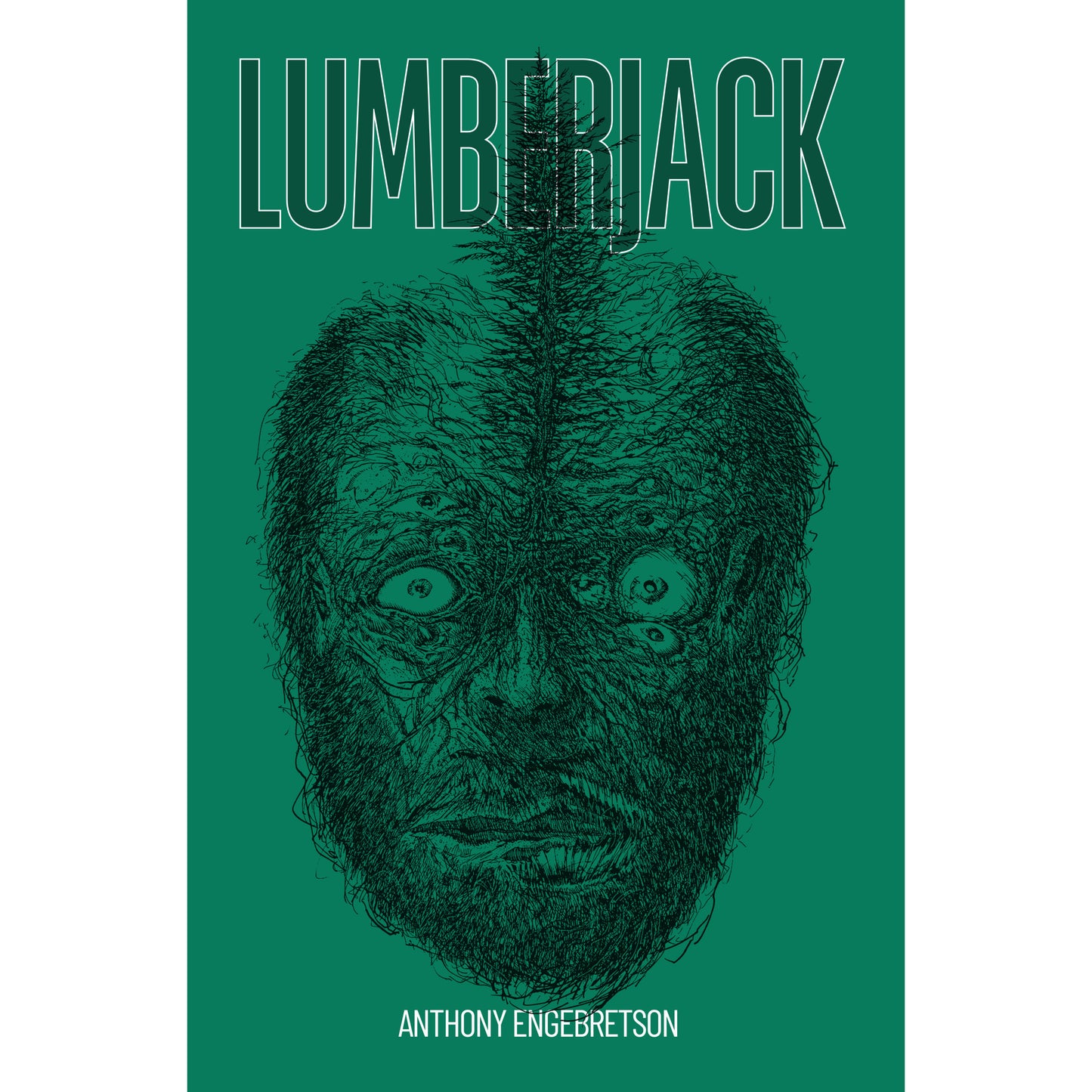 LUMBERJACK - a novella by Anthony Engebretson (softcover; includes eBook)