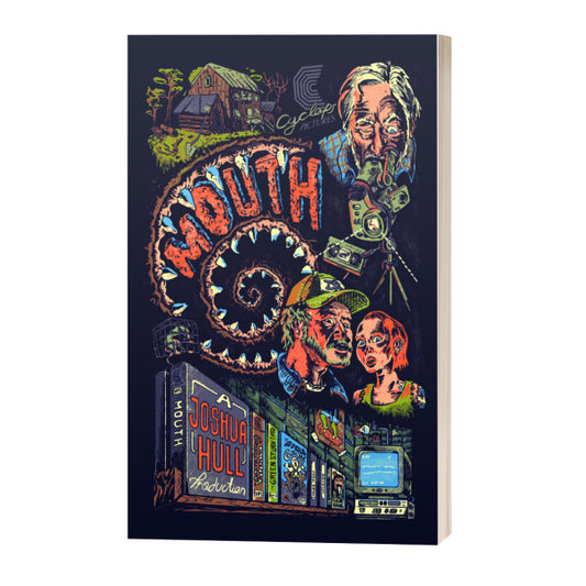 MOUTH - a novella by Joshua Hull (softcover; includes eBook)