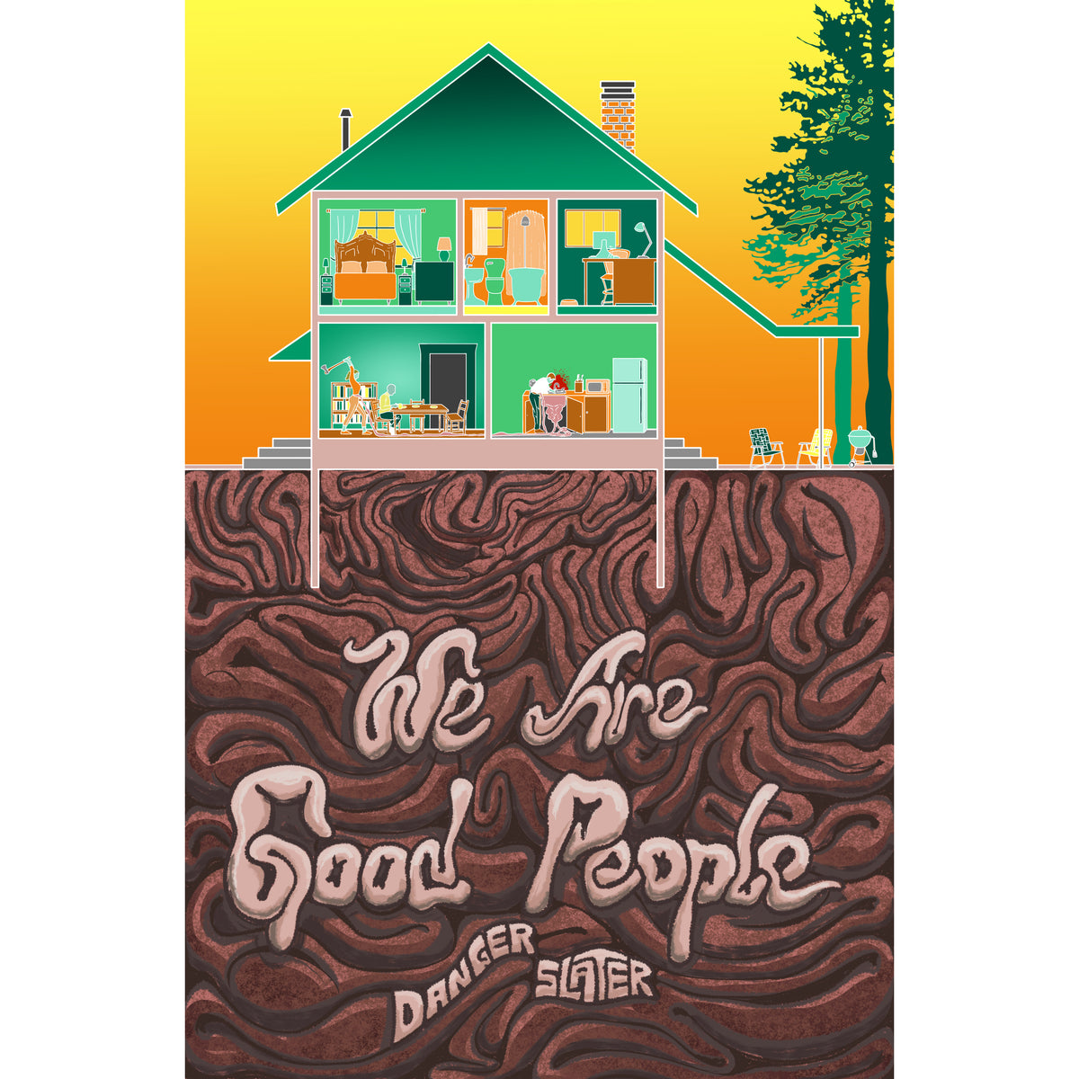 WE ARE GOOD PEOPLE by Danger Slater (eBook only) *preorder*